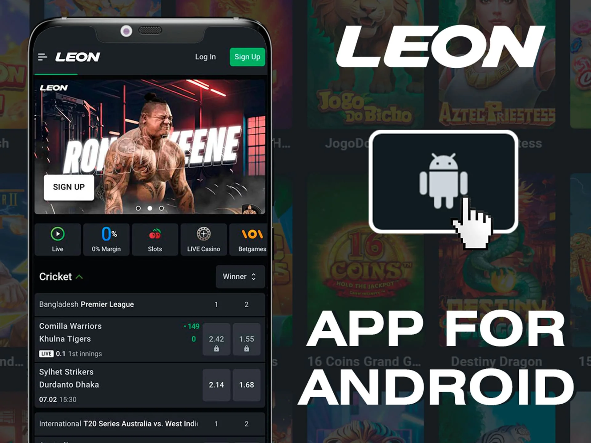 Visit the official LeonBet website to install the app for Android.