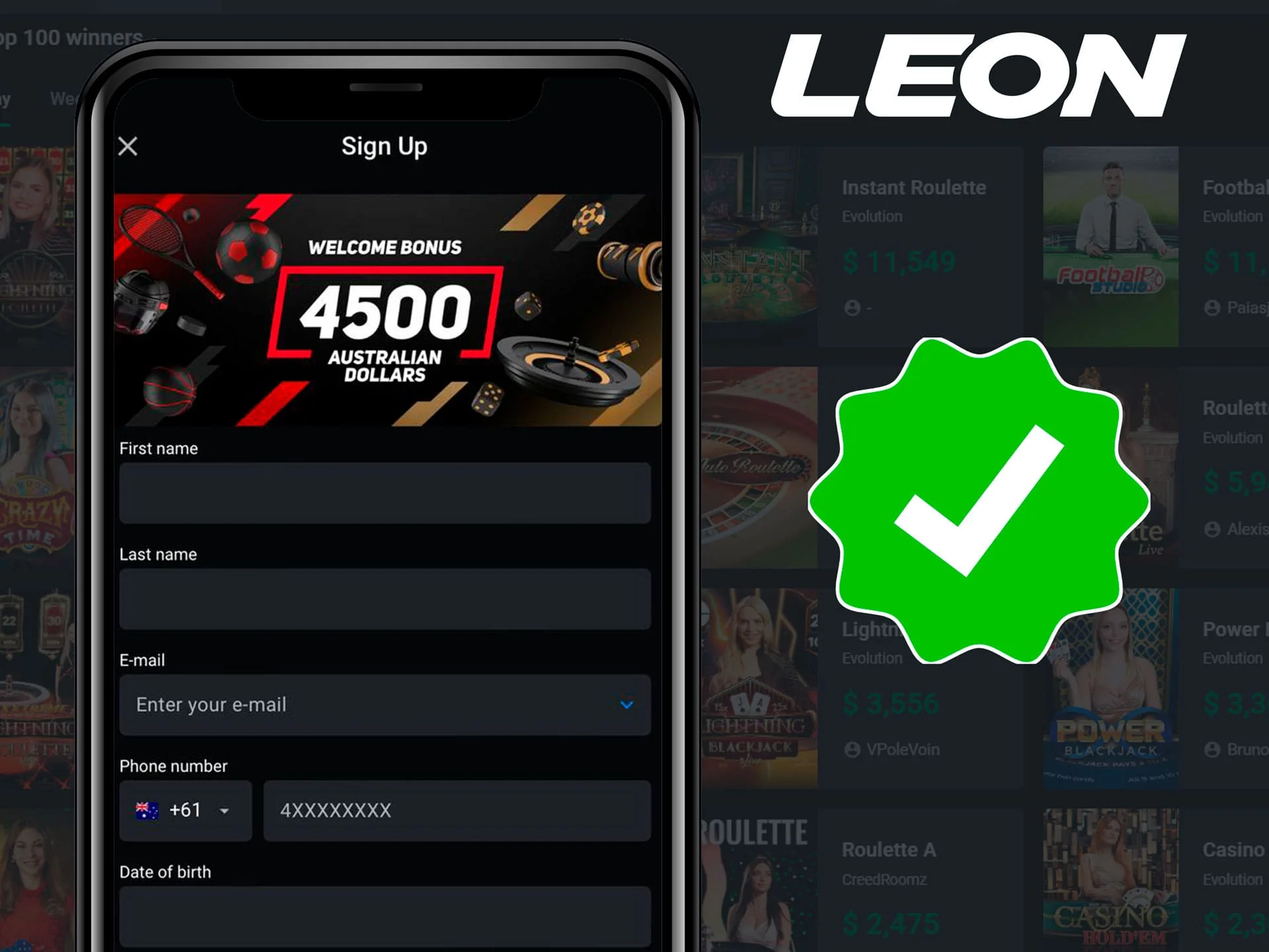 You can quickly register and verify your LeonBets account using the mobile app on your smartphone.