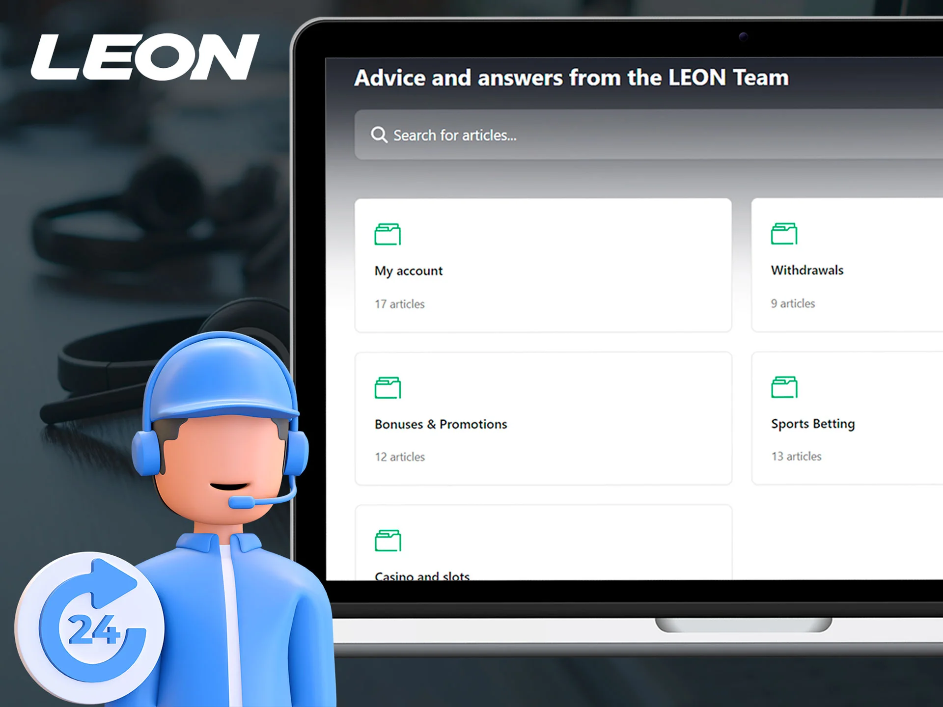 The LeonBet support team is always ready to help if you have any problems.