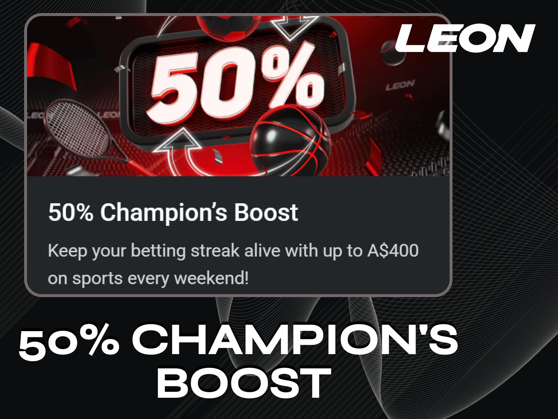 Get 50% boost for sports betting from Leonbet.