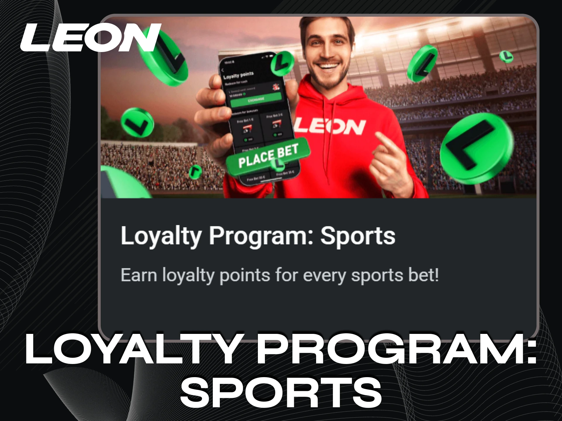 Take part in the sports loyalty program from Leonbet.