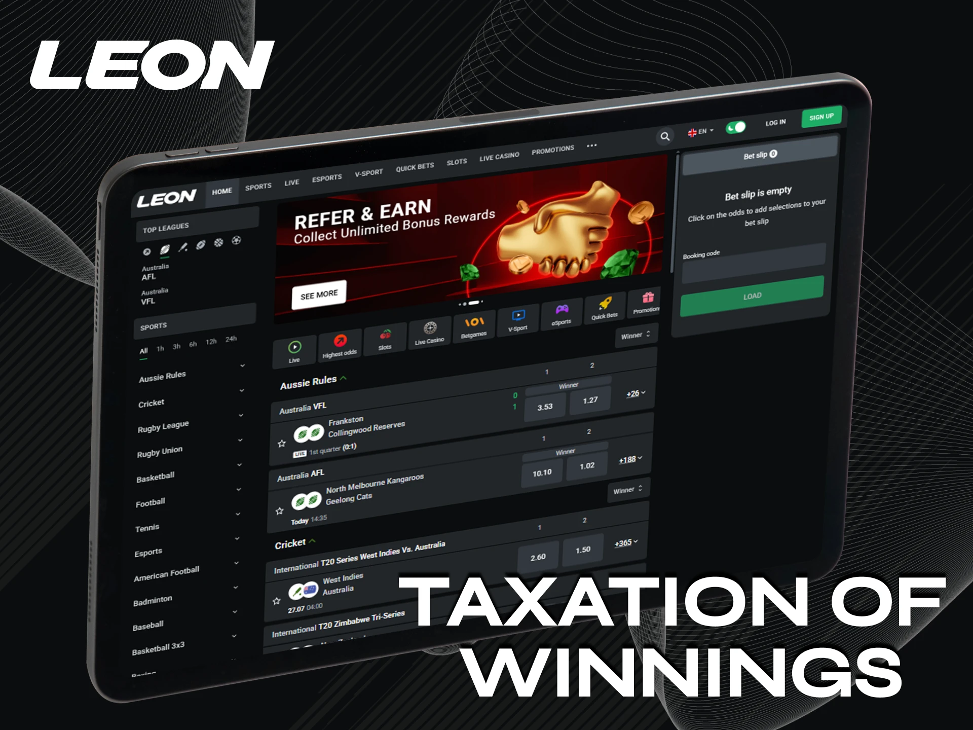 We will tell you about taxes for winnings on Leonbet.